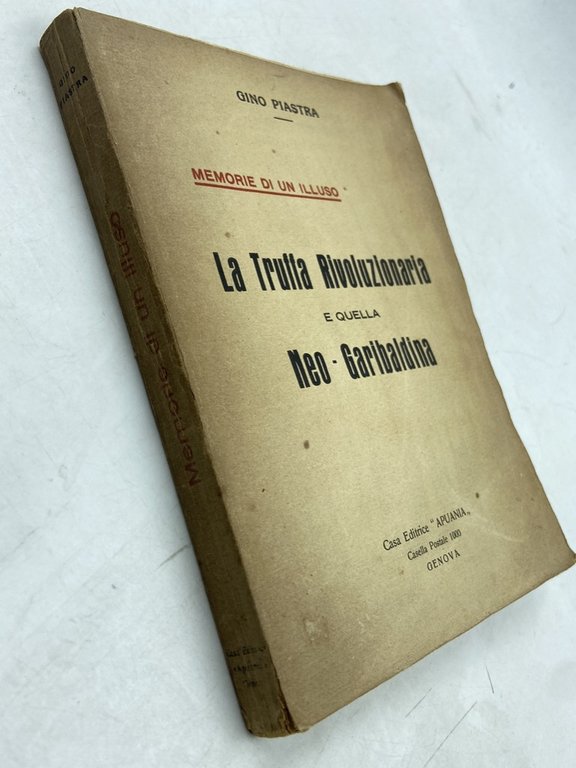 MEMORIE DI UN ILLUSO. LA TRUFFA RIVOLUZIONARIA E QUELLA NEO … | Immagine Gallery 12
