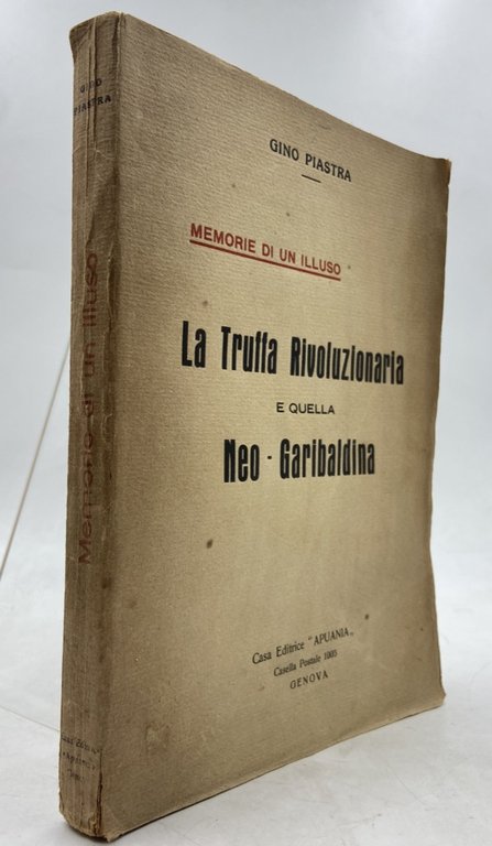 MEMORIE DI UN ILLUSO. LA TRUFFA RIVOLUZIONARIA E QUELLA NEO … | Immagine Gallery 3