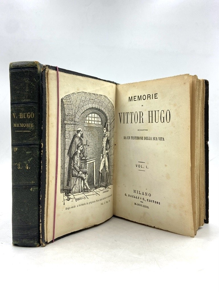 MEMORIE DI VICTOR HUGO SCRITTE DA UN TESTIMONE DELLA SUA …