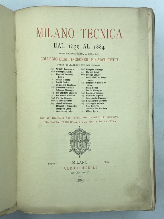 MILANO TECNICA DAL 1859 AL 1884. Pubblicazione fatta a cura …