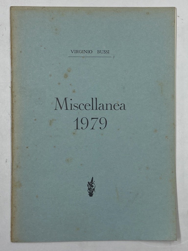 Miscellanea 1979. Estratto da «L’Eusebiano». [Curiosità storia locale Vercelli]