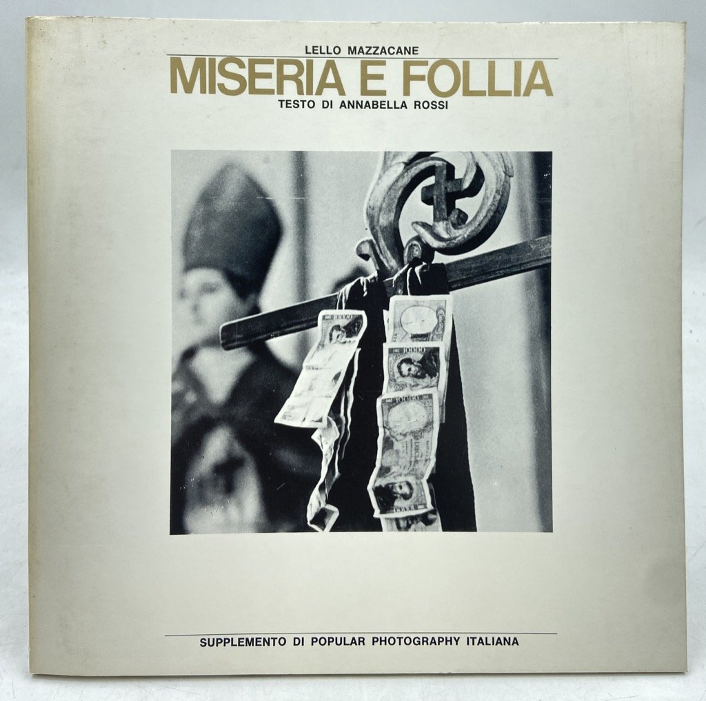 MISERIA E FOLLIA. IL MORSO DELLA TARANTOLA. SUPPLEMENTO DI POPULAR …