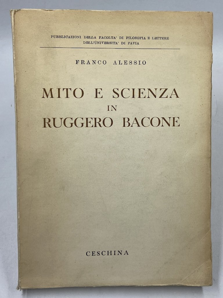 MITO E SCIENZA IN RUGGERO BACONE.