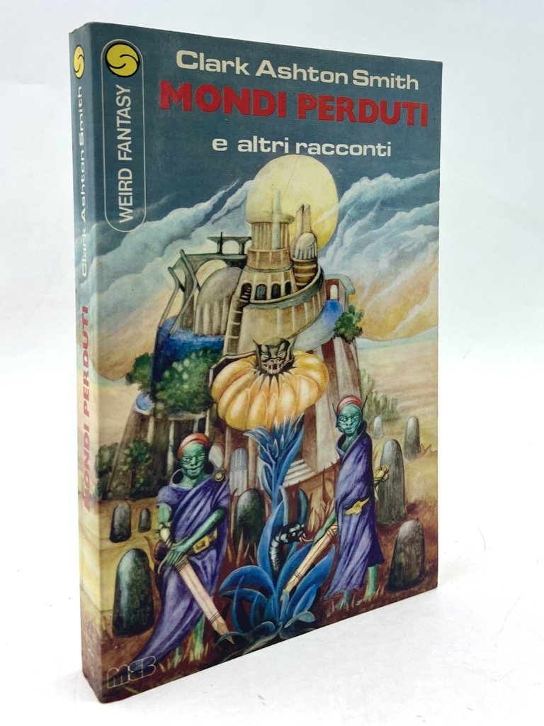 Mondi perduti e altri racconti.