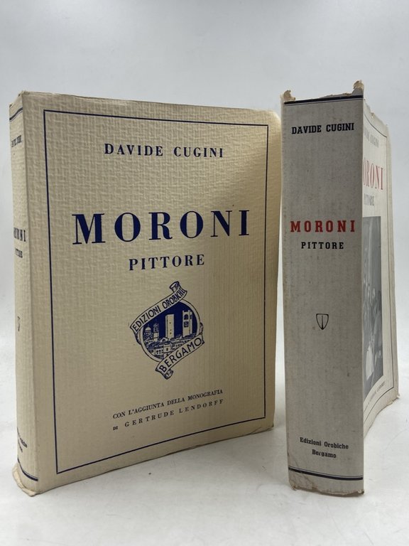 MORONI PITTORE. Con l’aggiunta della monografia di Gertrude Lendorff. | Immagine Gallery 4