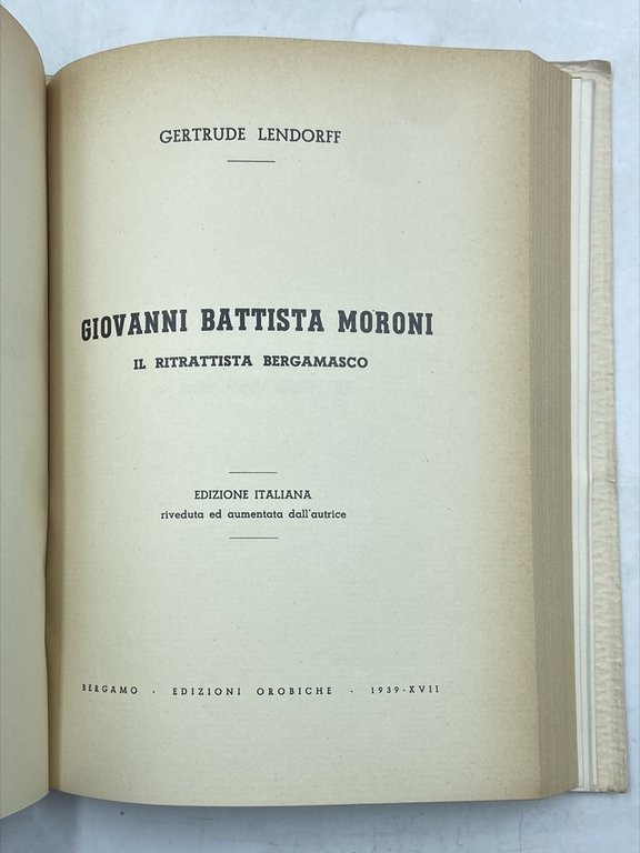 MORONI PITTORE. Con l’aggiunta della monografia di Gertrude Lendorff. | Immagine Gallery 7