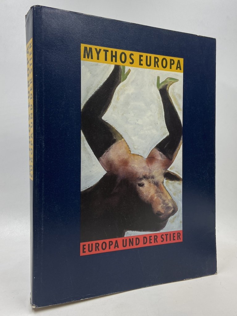 MYTHOS EUROPA. EUROPA UN DER STIER IM ZEITALTER DER INDUSTRIELLEN …