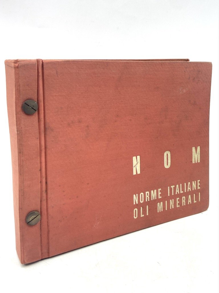 N.O.M. 1938. NORME ITALIANE PER IL CONTROLLO DEGLI OLII MINERALI …