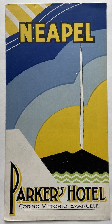 NEAPEL. Parker’s Hotel Corso Vittorio Emanuele. [Napoli]