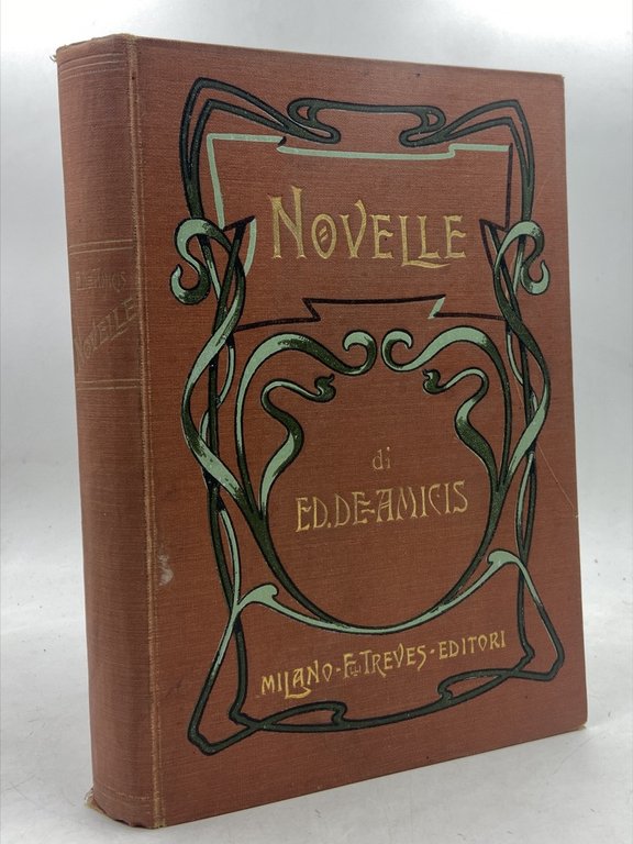 NOVELLE DI EDMONDO DE AMICIS. Gli amici di collegio - …