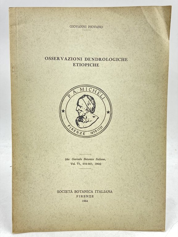 OSSERVAZIONI DENDROLOGICHE ETIOPICHE. (Estratto da: Giornale Botanico Italiano, Vol. 71 1964).