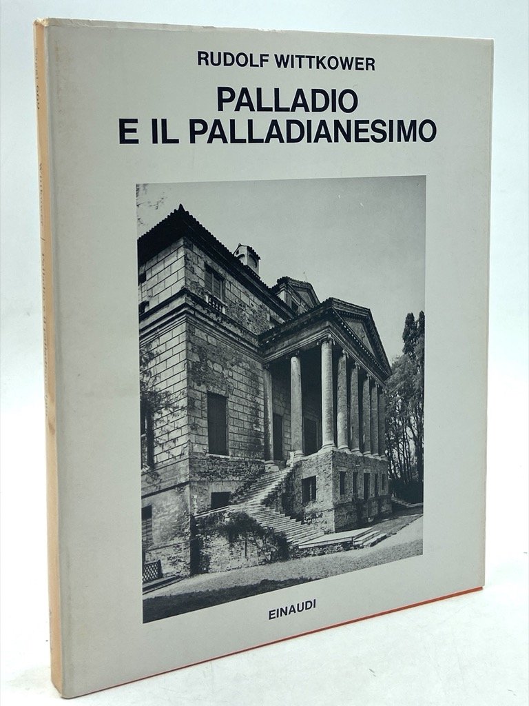 PALLADIO E IL PALLADIANESIMO.