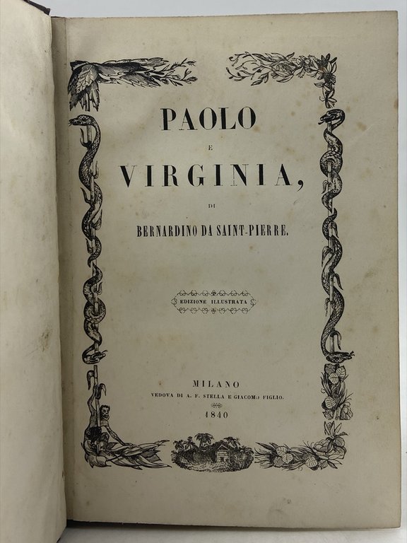PAOLO E VIRGINIA, DI BERNARDINO DA SAINT-PIERRE. EDIZIONE ILLUSTRATA.