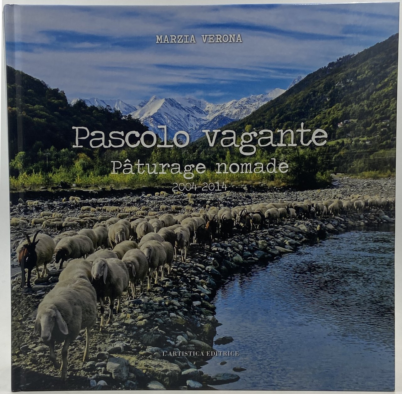 PASCOLO VAGANTE. Pâturage nomade. 2004-2014.