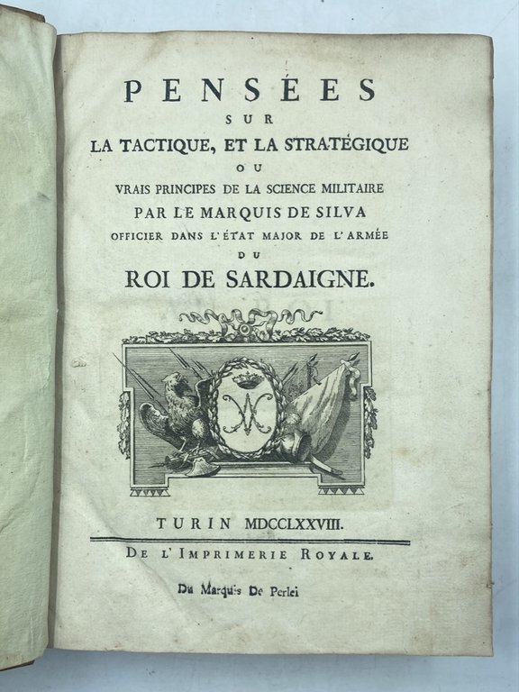 PENSÉES SUR LA TACTIQUE, ET LA STRATÉGIQUE OU VRAIS PRINCIPES …