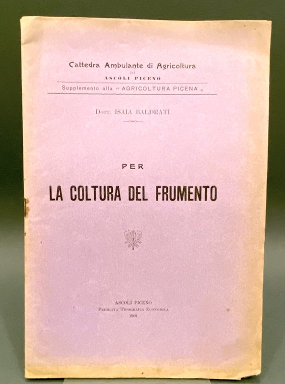 PER LA COLTURA DEL FRUMENTO.