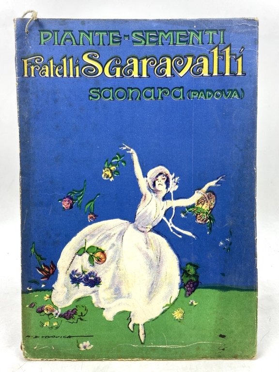 PIANTE SEMENTI FRATELLI SGARAVATTI SAONARA (PADOVA). CATALOGO GENERALE N. 132 OTTOBRE 1923.