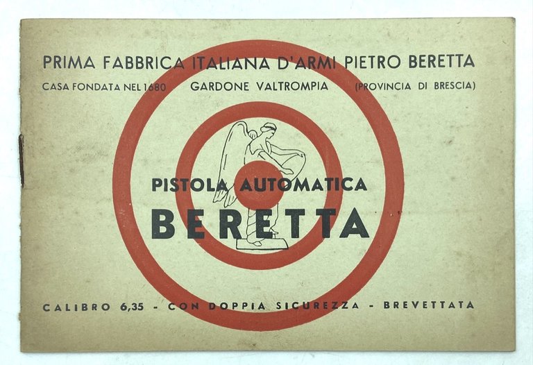 PISTOLA AUTOMATICA BERETTA. CALIBRO 6,35 - CON DOPPIA SICUREZZA - BREVETTATA.