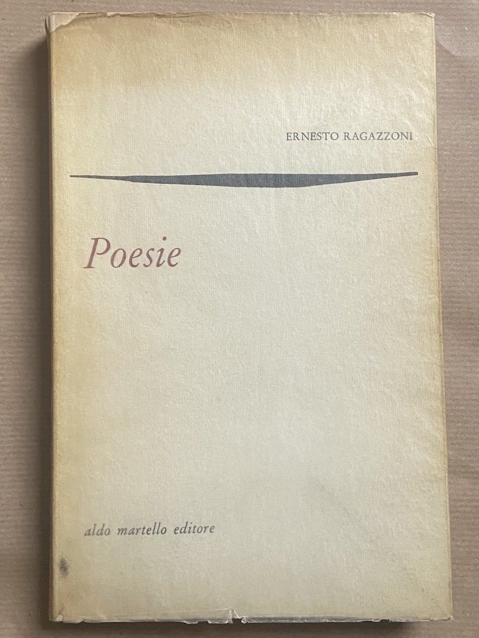 Poesie di Ernesto Ragazzoni a cura di Arrigo Cajumi.