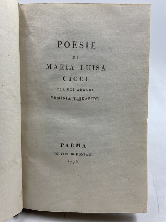POESIE DI MARIA LUISA CICCI TRA GLI ARCADI ERMINIA TINDARIDE. …