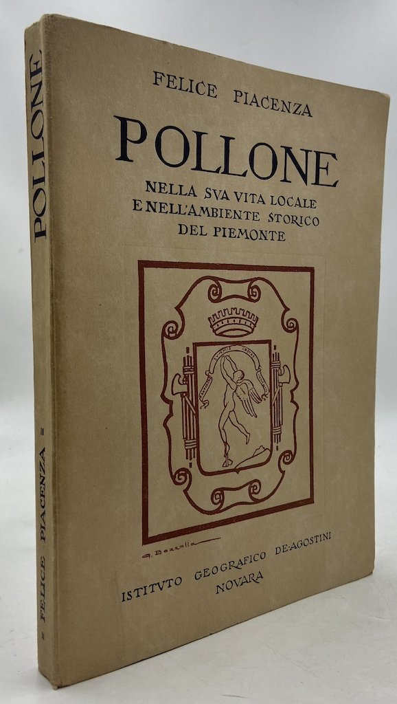 POLLONE NELLA SUA VITA LOCALE E NELL'AMBIENTE STORICO DEL PIEMONTE.