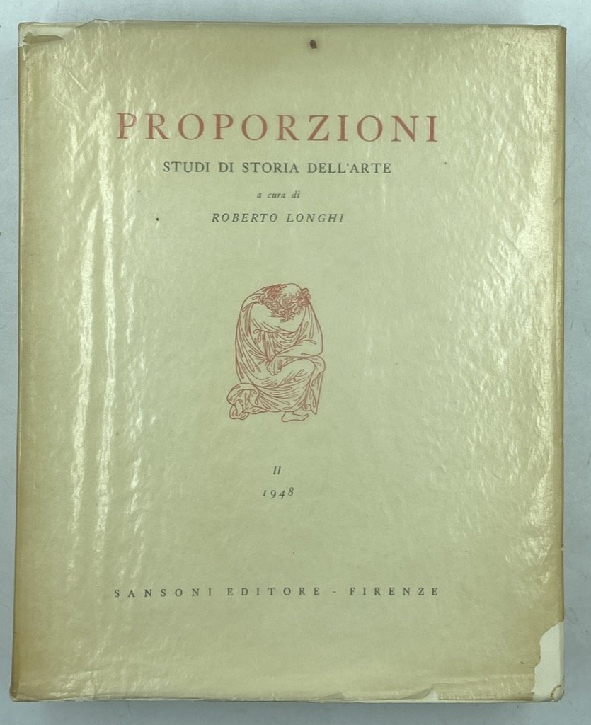 PROPORZIONI. STUDI DI STORIA DELL’ARTE A CURA DI ROBERTO LONGHI. … | Immagine principale