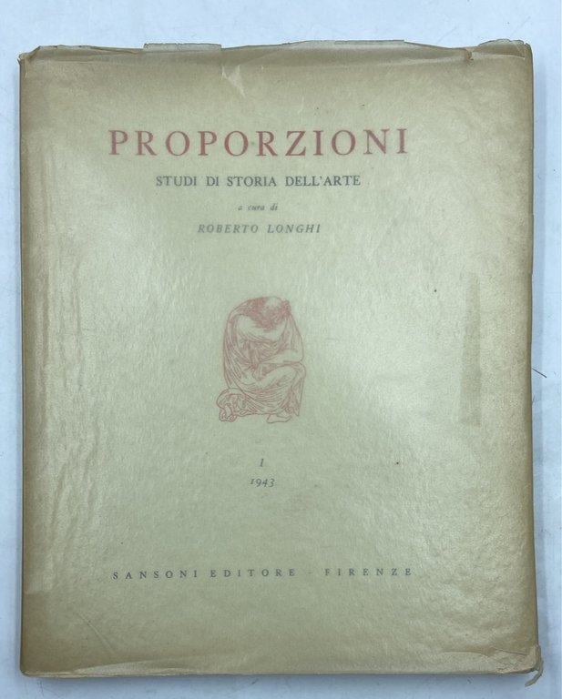 PROPORZIONI. STUDI DI STORIA DELL’ARTE A CURA DI ROBERTO LONGHI. … | Immagine Gallery 5