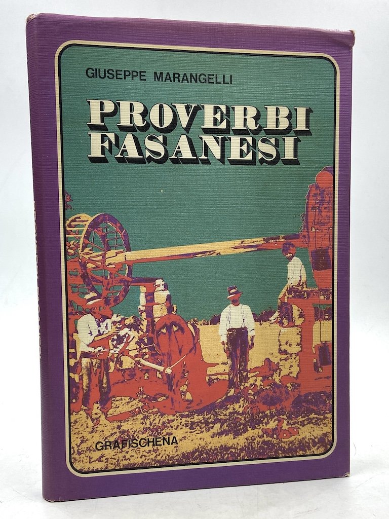Proverbi Fasanesi con un’appendice di rime popolari.