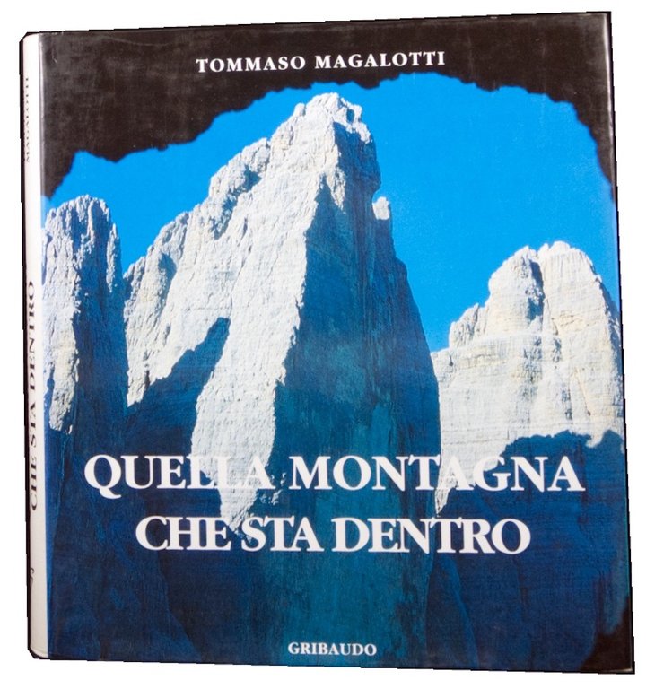 QUELLA MONTAGNA CHE STA DENTRO.