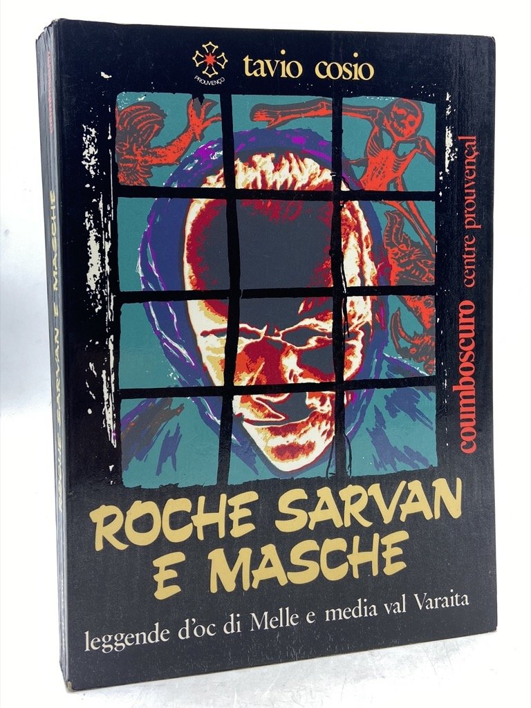 ROCHE SARVAN E MASCHE. LEGGENDE D’OC DI MELLE E MEDIA …