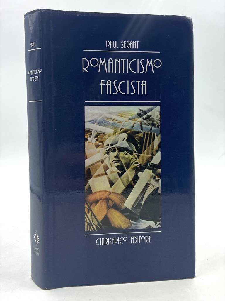 ROMANTICISMO FASCISTA.