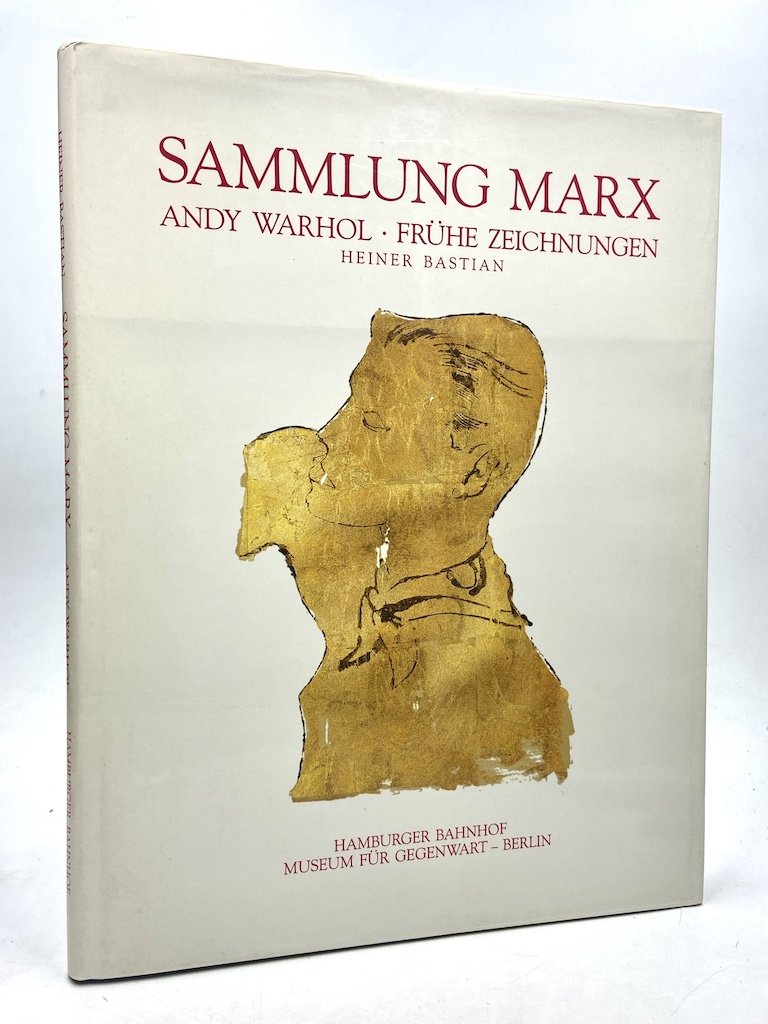 SAMMLUNG MARX. ANDY WARHOL - FRÜHE ZEICHNUNGEN HERAUSGEGEBEN UND GESCHRIEBEN …