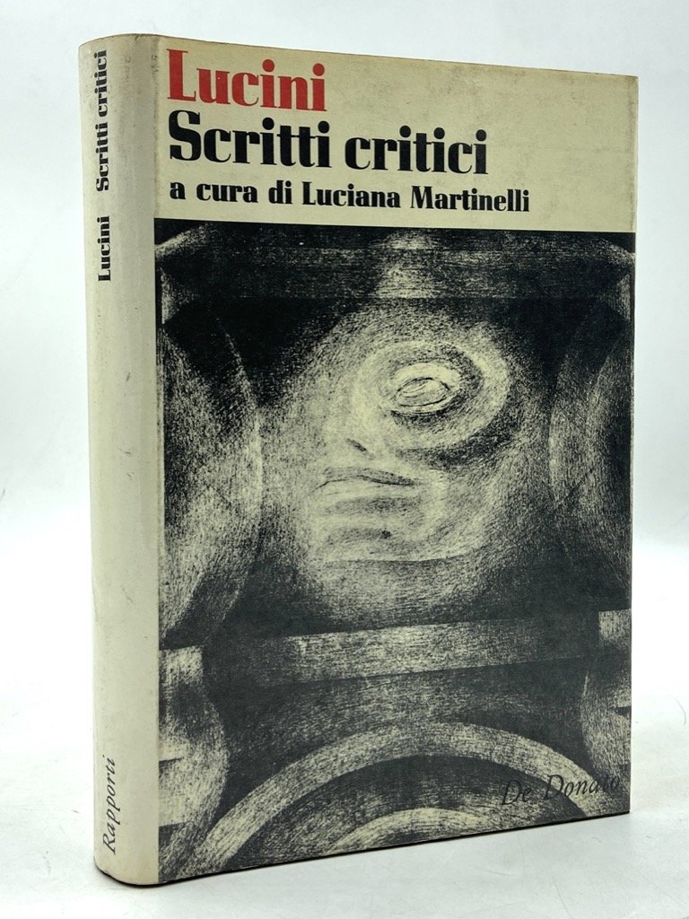 SCRITTI CRITICI. A cura di Luciana Martinelli.