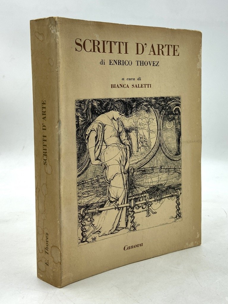 SCRITTI D'ARTE DI ENRICO THOVEZ. A cura di Bianca Saletti.