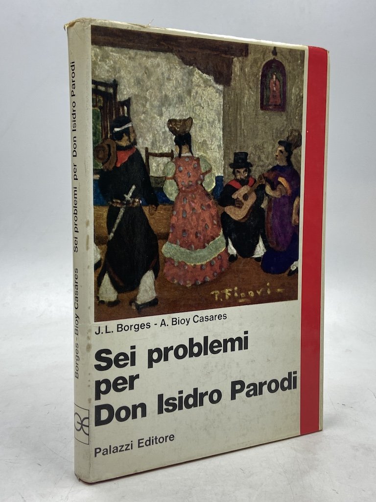 Sei problemi per Don Isidro Parodi.