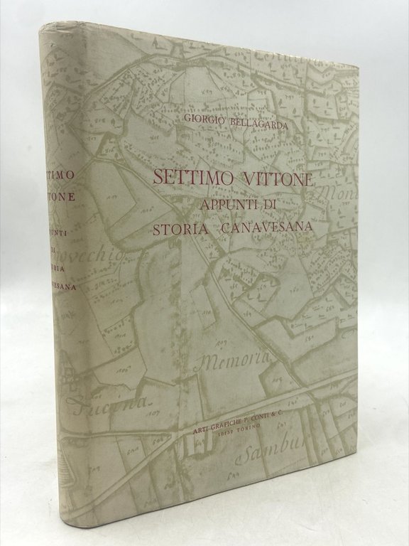 Settimo Vittone. Appunti di Storia Canavesana. Le vicende di un ospedale canavesano del IX Secolo.