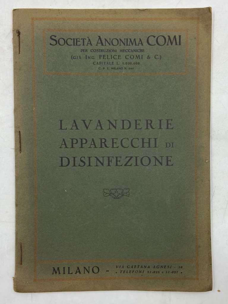 SOCIETÀ ANONIMA COMI PER COSTRUZIONI MECCANICHE (GIÀ ING. FELICE COMI …