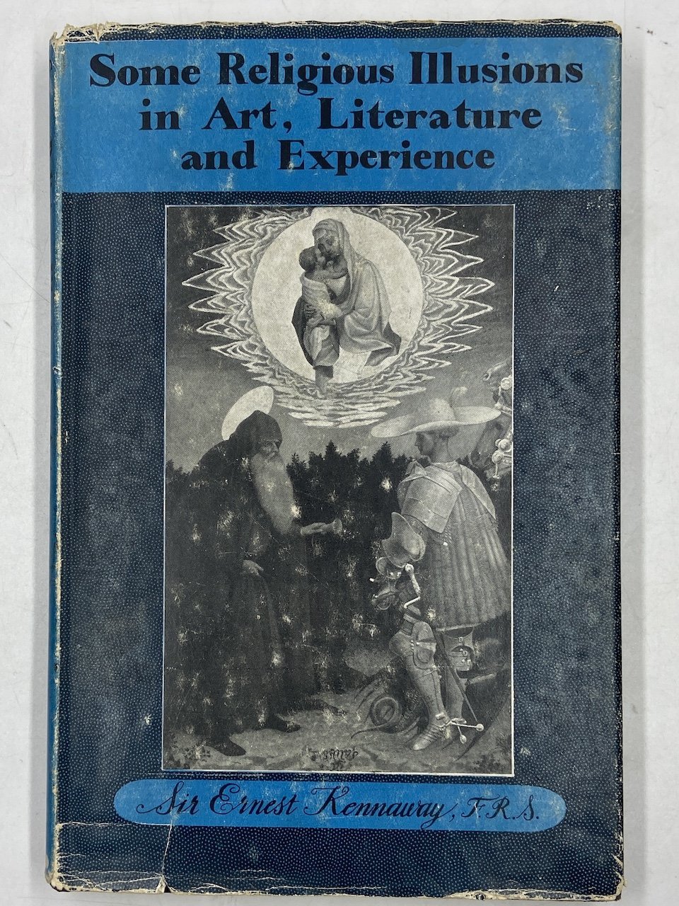 SOME RELIGIOUS ILLUSIONS IN ART, LITERATURE AND EXPERIENCE.