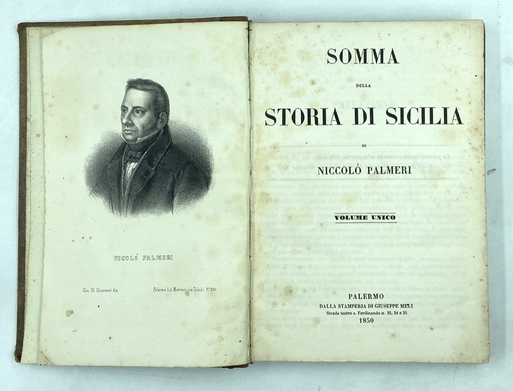 SOMMA DELLA STORIA DI SICILIA DI NICCOLÒ PALMERI. VOLUME UNICO.