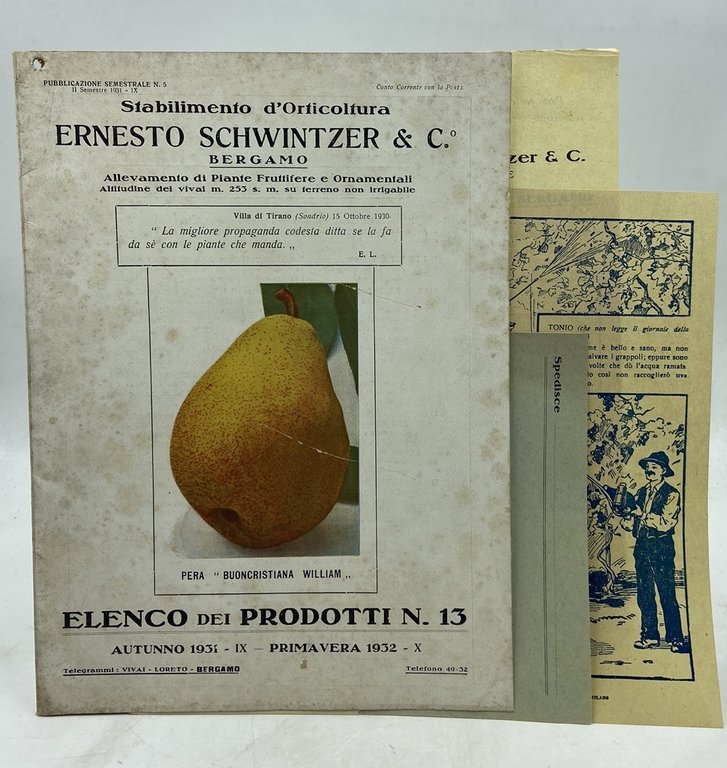 Stabilimento d’Orticoltura ERNESTO SCHWINTZER & C. BERGAMO. ELENCO DEI PRODOTTI N. 13. AUTUNNO 1931 - PRIMAVERA 1932. (Pubblicazione semestrale n. 5, II semestre 1931).