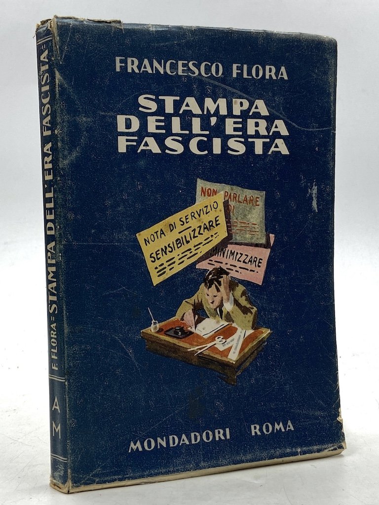 STAMPA DELL’ERA FASCISTA. Le note di servizio di Francesco Flora, …