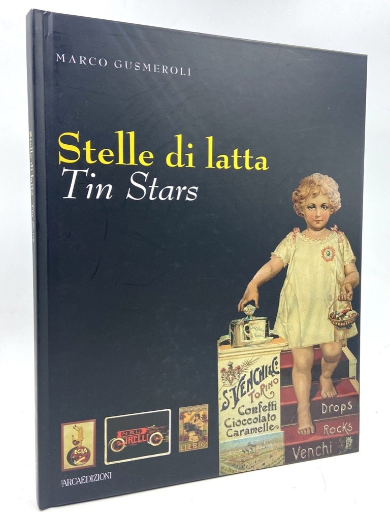 Stelle di latta. Tin Stars. Latte pubblicitarie 1880-1940. Tin in …