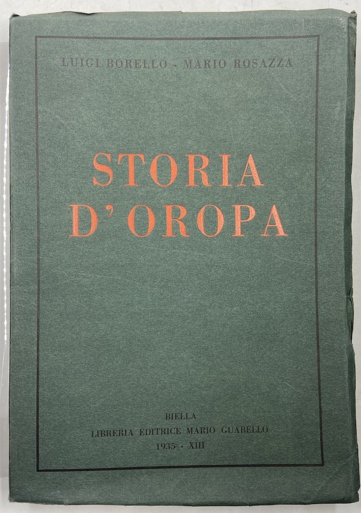 STORIA D’OROPA.