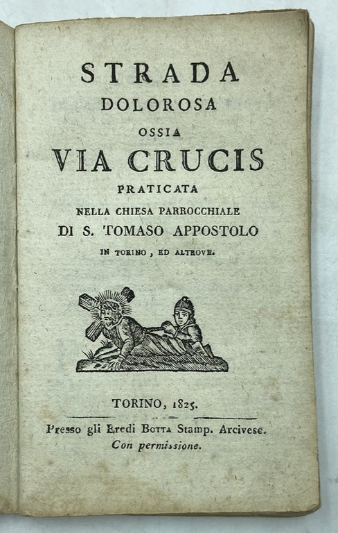 STRADA DOLOROSA OSSIA VIA CRUCIS PRATICATA NELLA CHIESA PARROCCHIALE DI … | Immagine Gallery 3