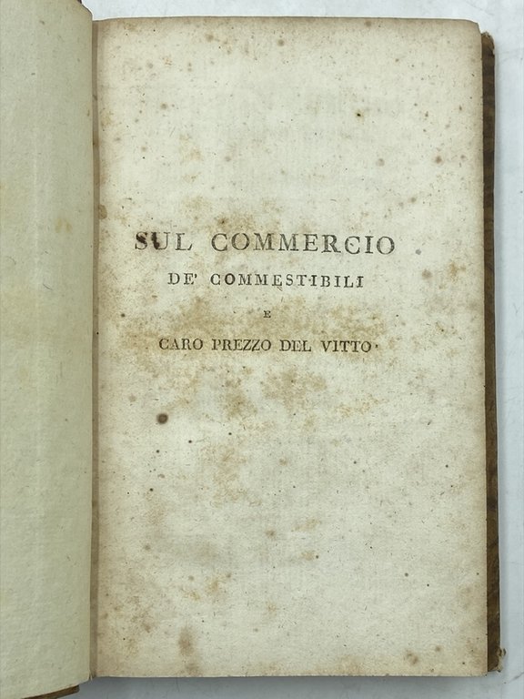 SUL COMMERCIO DE’ COMMESTIBILI E CARO PREZZO DEL VITTO OPERA … | Immagine Gallery 12
