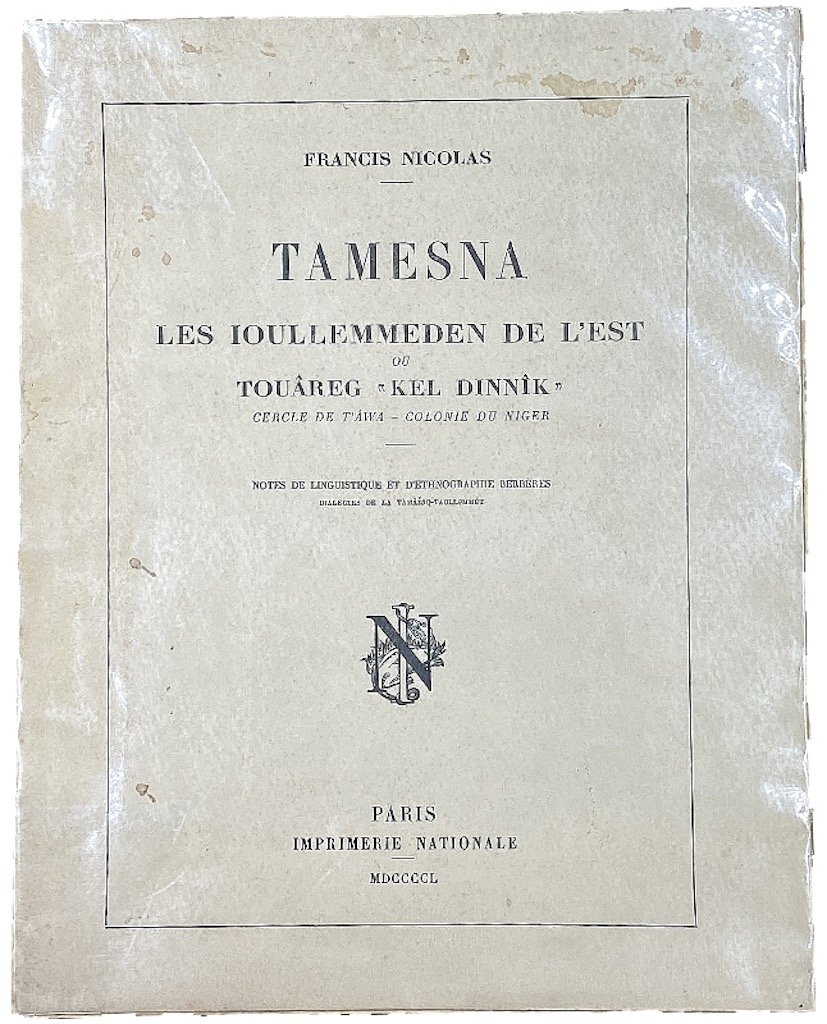 TAMESNA. LES IOULLEMMEDEN DE L’EST ou TOUÀREG “KEL DINNÌK”. CERCLE …