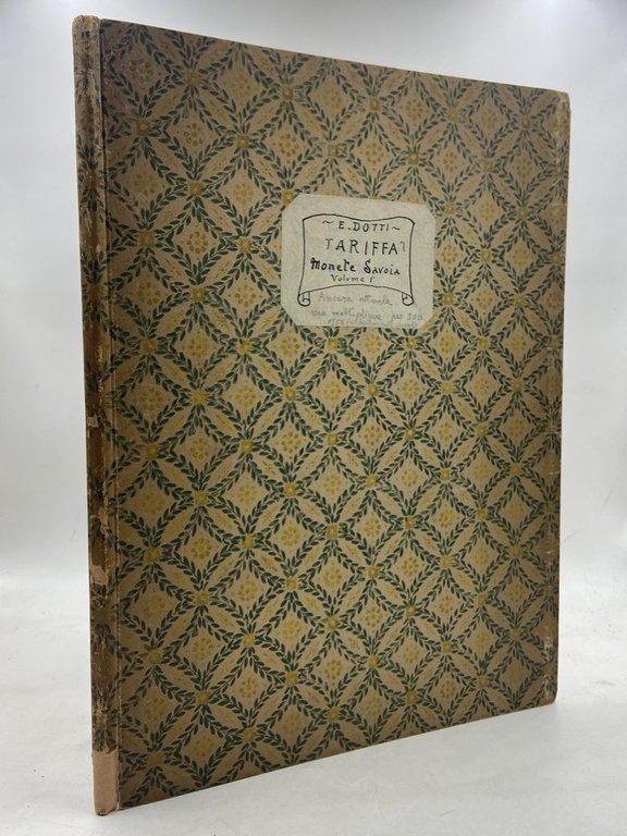 TARIFFA DI MONETE MEDIOEVALI E MODERNE ITALIANE SECONDO L’ORDINE DEL CORPUS NUMMORUM ITALICORUM. Volume I Casa Savoia.