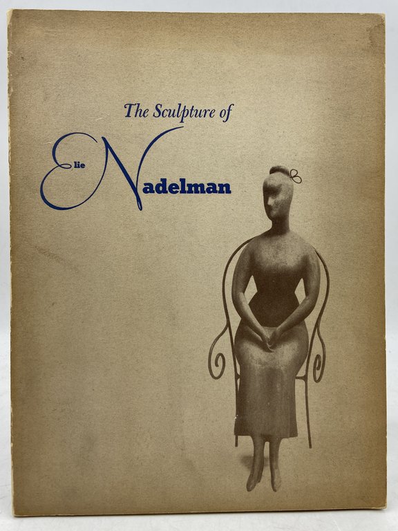 The Sculpture of Elie Nadelman.