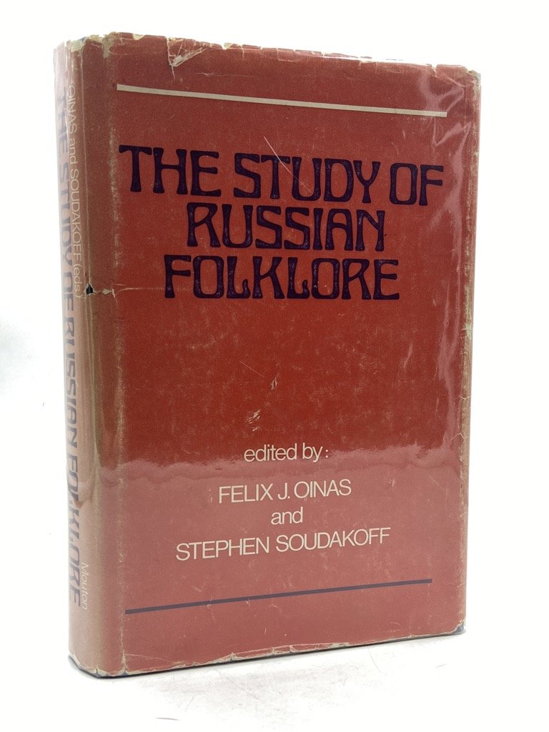 THE STUDY OF RUSSIAN FOLKLORE. Edited and translated by Felix …