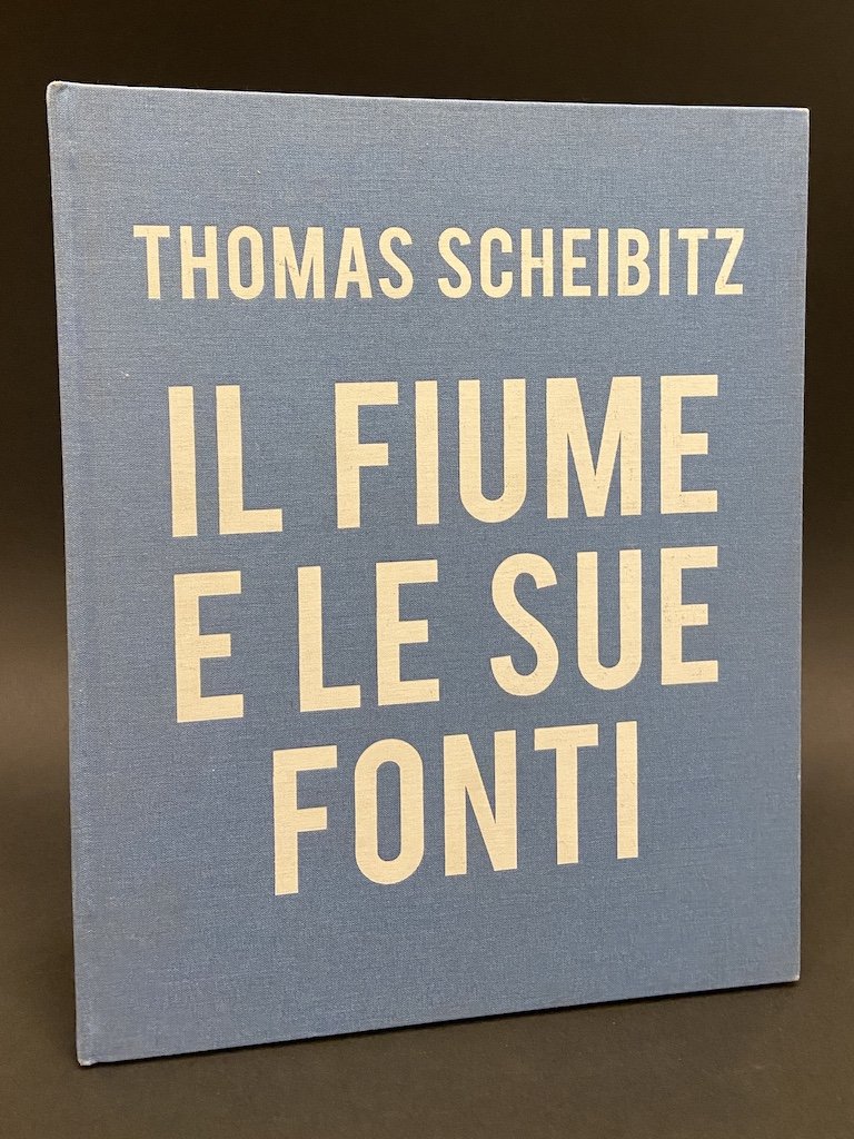 THOMAS SCHEIBITZ. IL FIUME E LE SUE FONTI / THE …